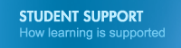 Student Support - How learning is supported